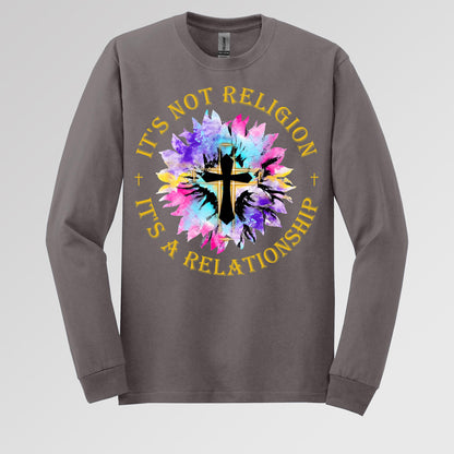 It's Not Religion It's A Relationship 03