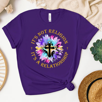 It's Not Religion It's A Relationship 03
