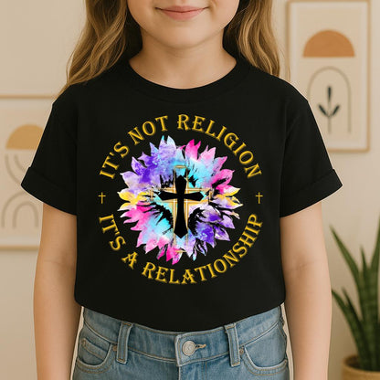 It's Not Religion It's A Relationship 03