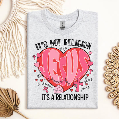It's Not Religion It's A Relationship 06