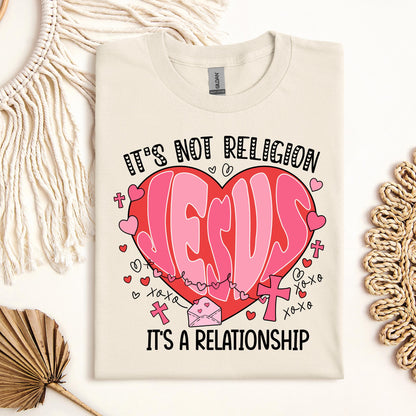 It's Not Religion It's A Relationship 06