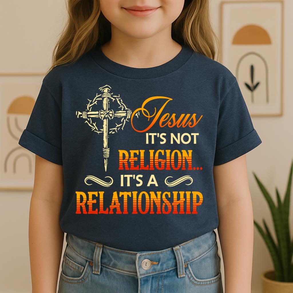 It's Not Religion It's A Relationship 07