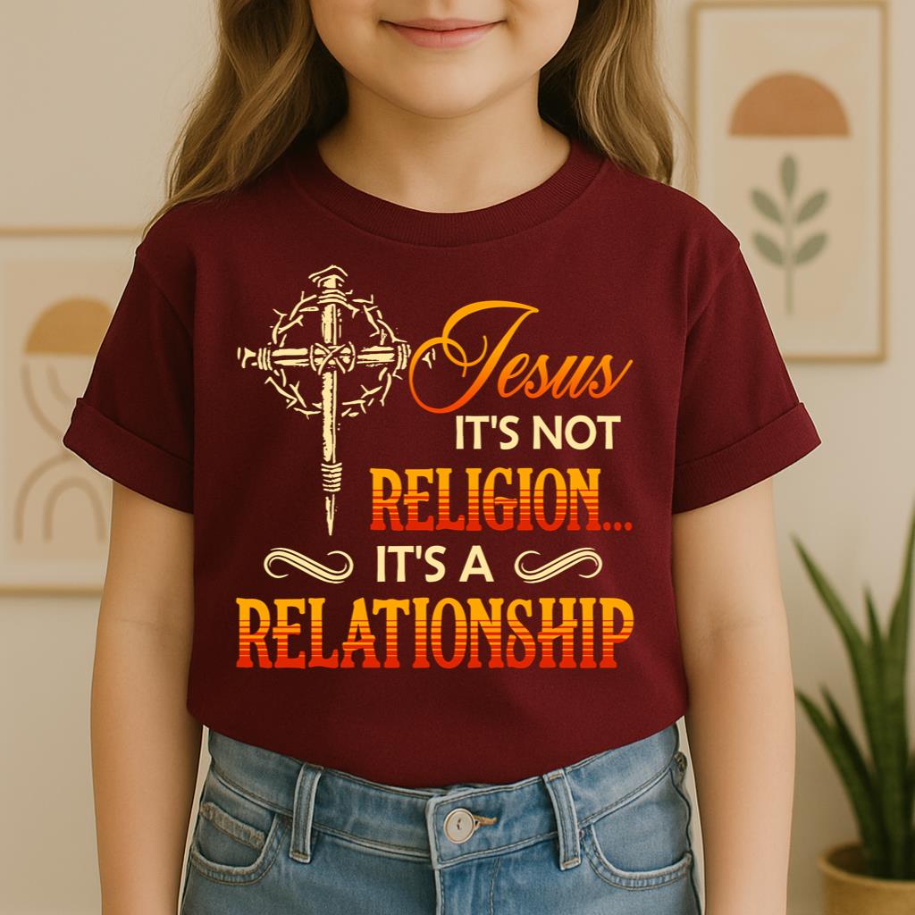 It's Not Religion It's A Relationship 07