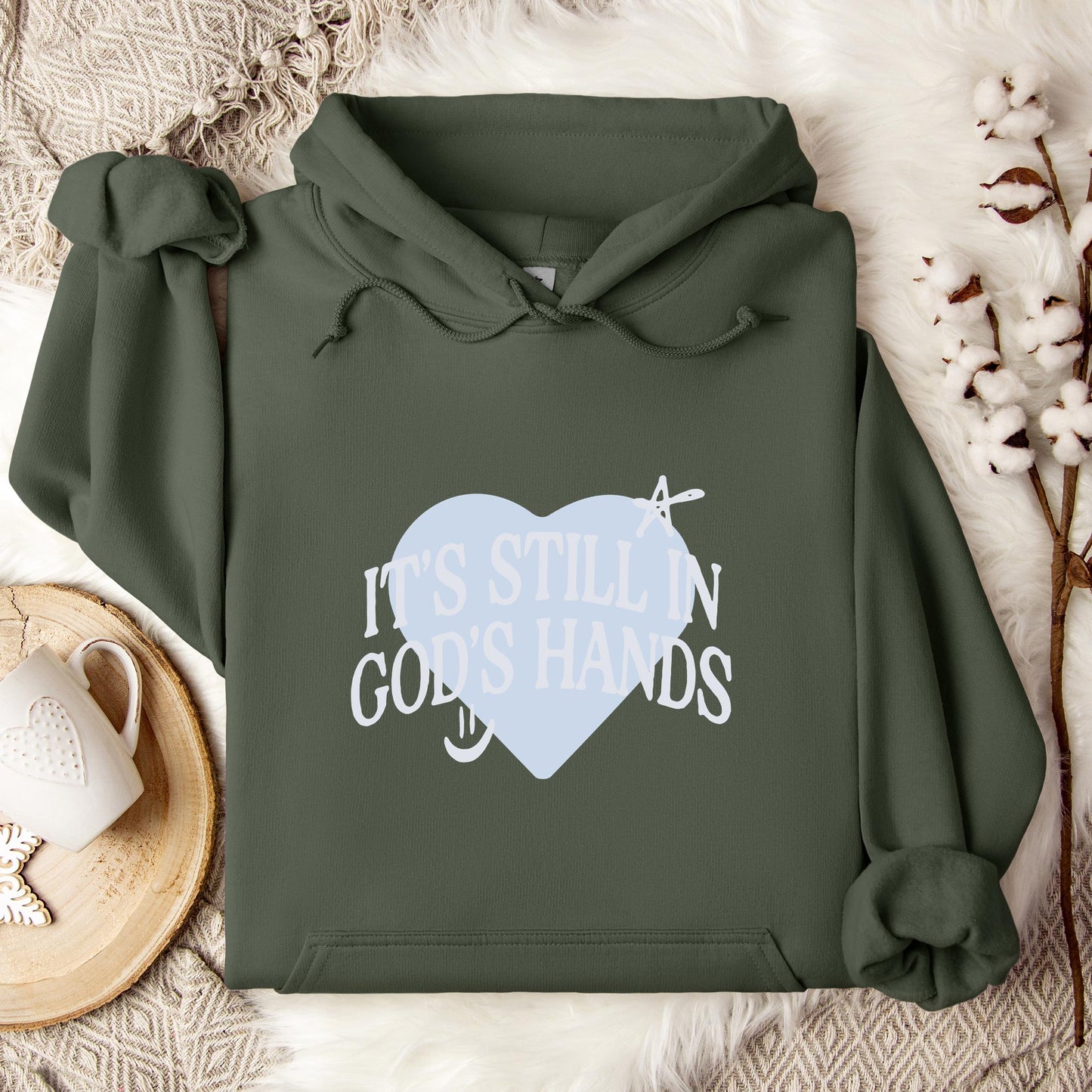 It's Still In God's Hands Hoodie