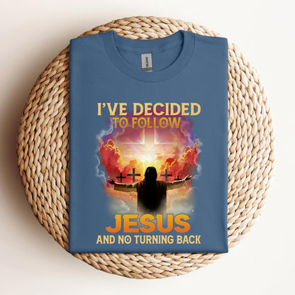 I've Decided