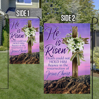 Easter Day Christian Flag He Is Risen Death Could Not Hold Him Rejoice In The Resurrection Of Jesus Christ Flag