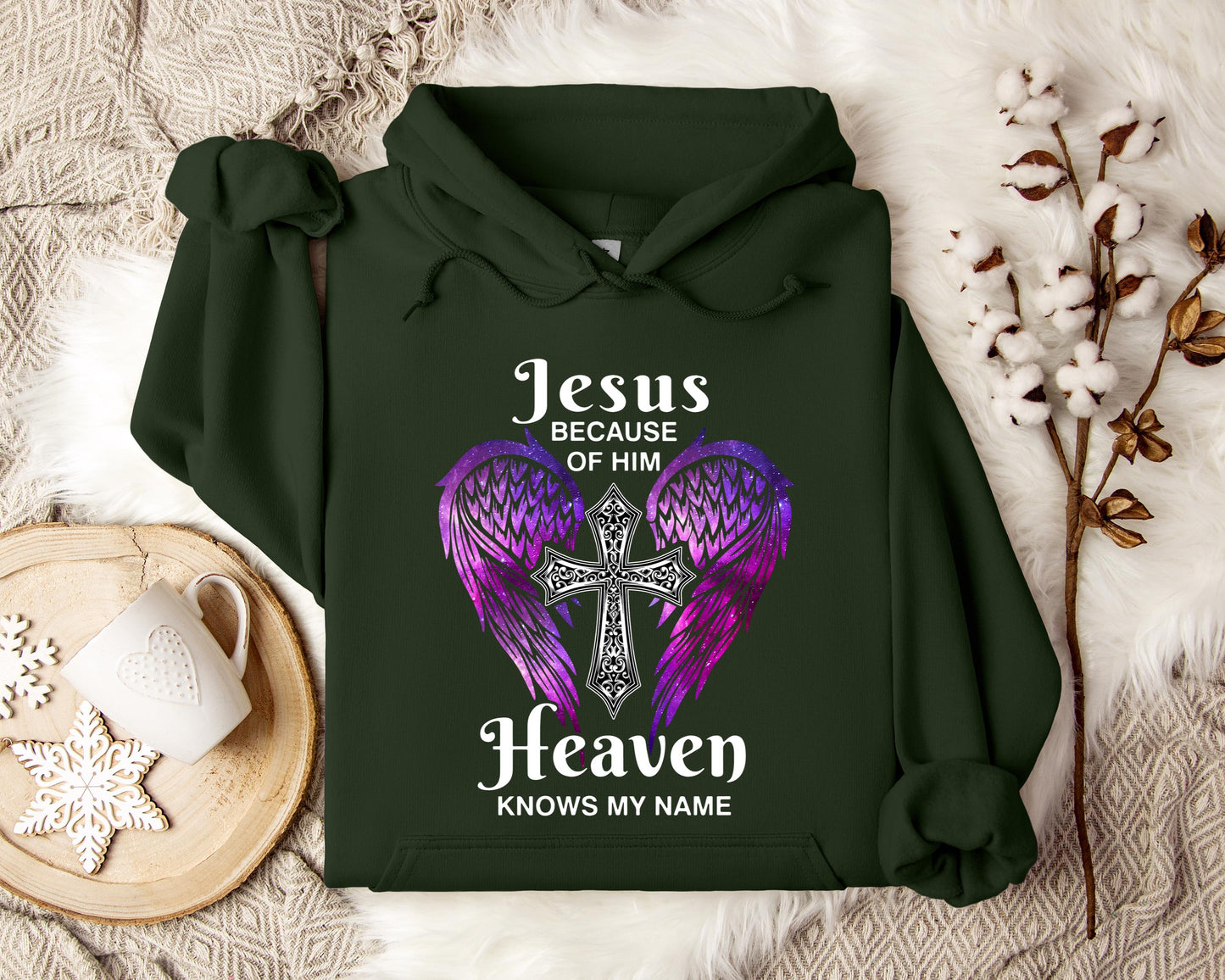 Jesus Because Of Him Heaven Knows My Name 01 Hoodie