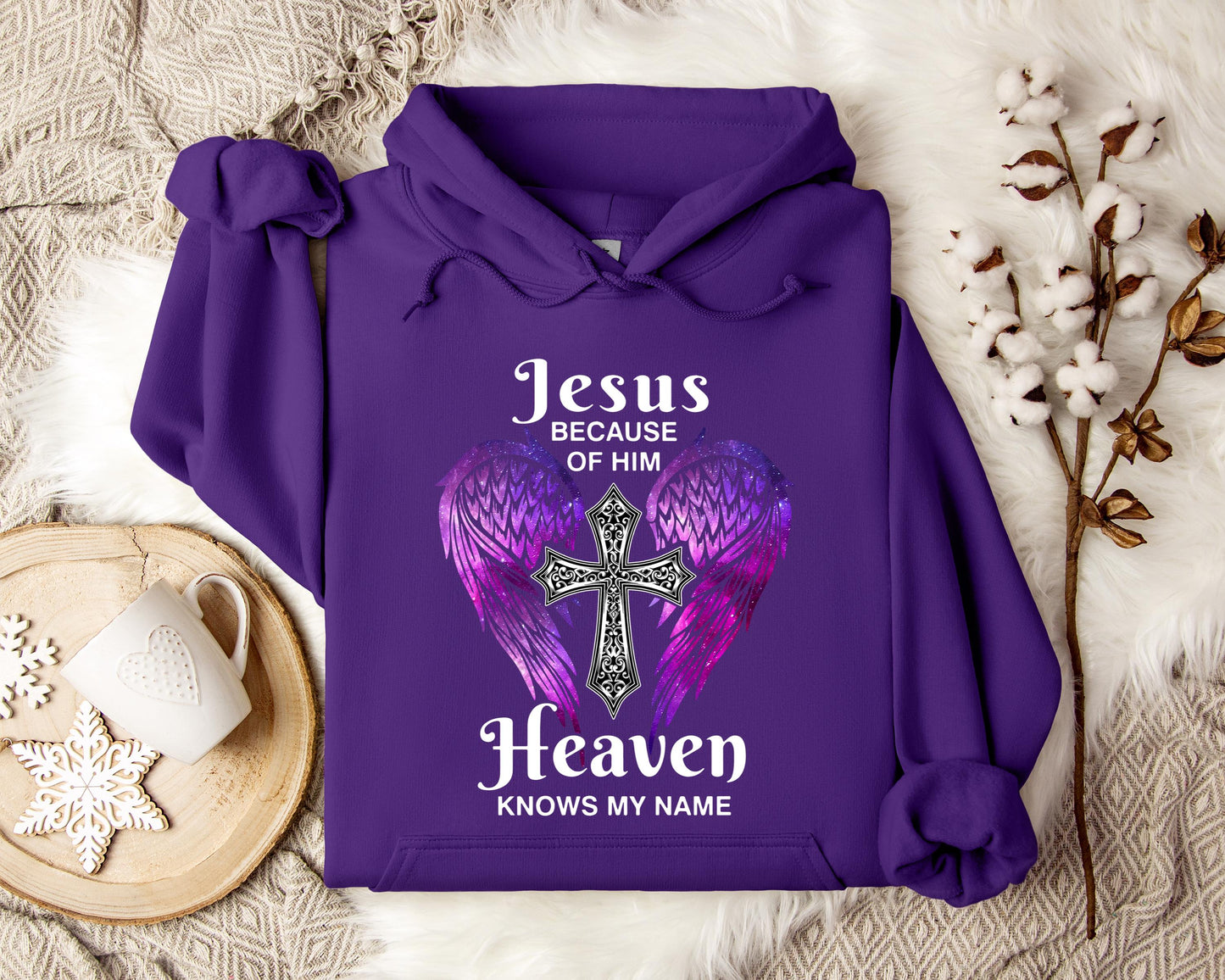 Jesus Because Of Him Heaven Knows My Name 01 Hoodie