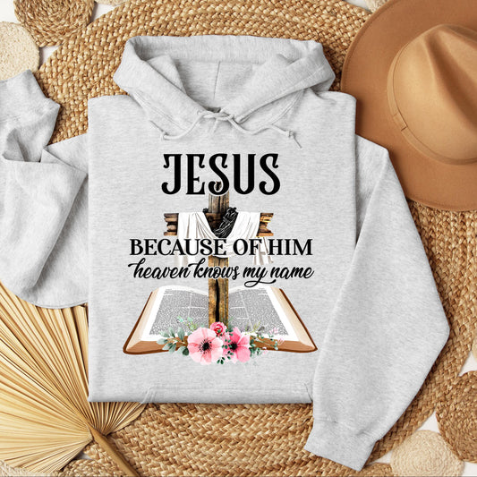 Jesus Because Of Him Heaven Knows My Name 04