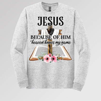Jesus Because Of Him Heaven Knows My Name 04