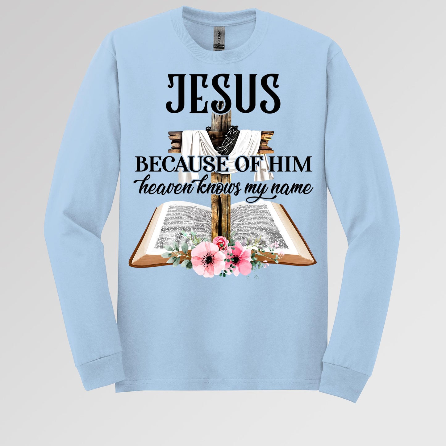 Jesus Because Of Him Heaven Knows My Name 04