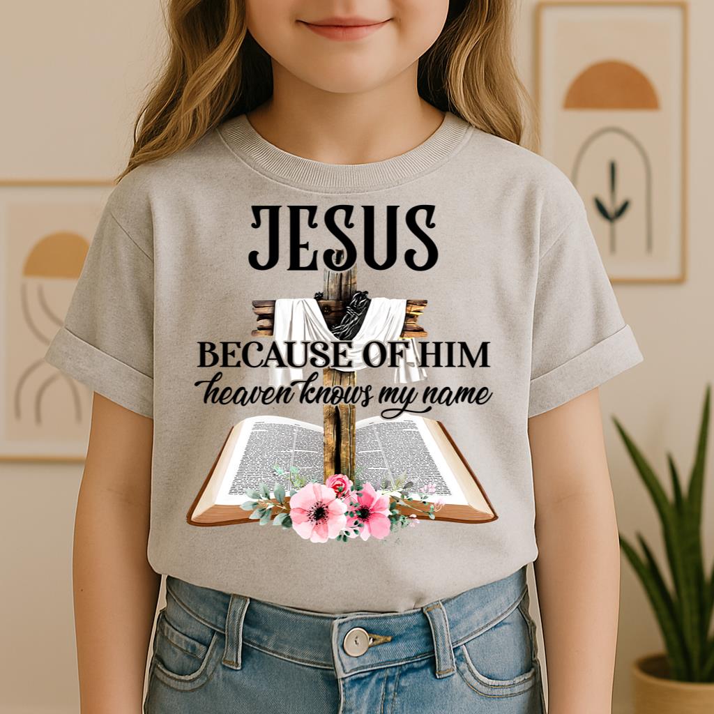 Jesus Because Of Him Heaven Knows My Name 04