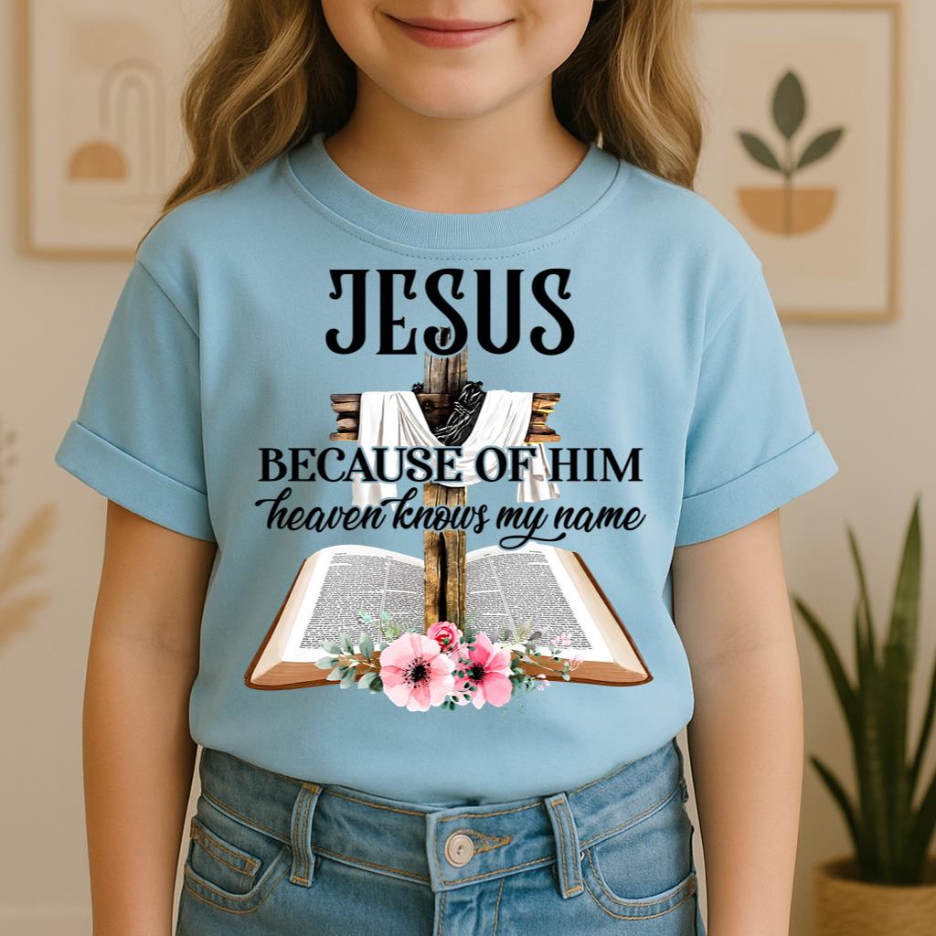 Jesus Because Of Him Heaven Knows My Name 04