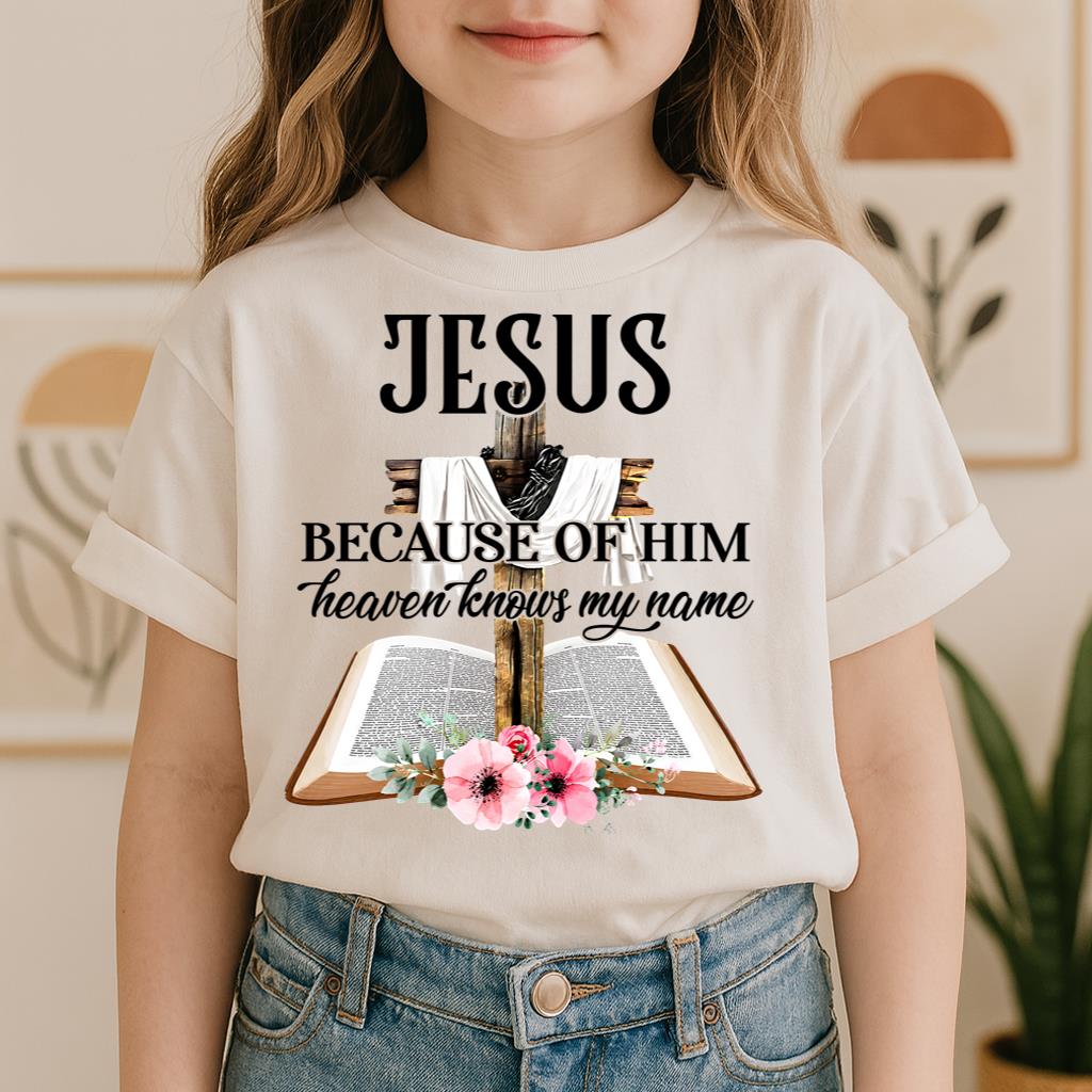 Jesus Because Of Him Heaven Knows My Name 04