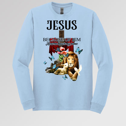 Jesus Because Of Him Heaven Knows My Name 05