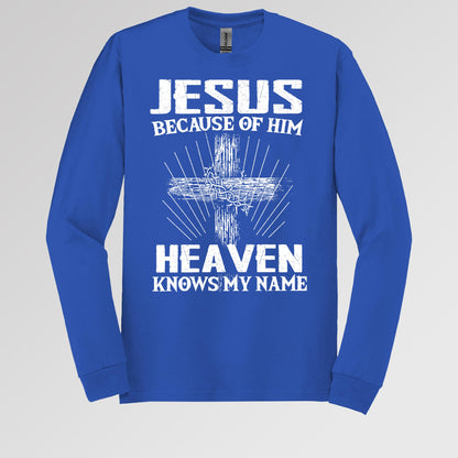 Jesus Because Of Him Heaven Knows My Name 06
