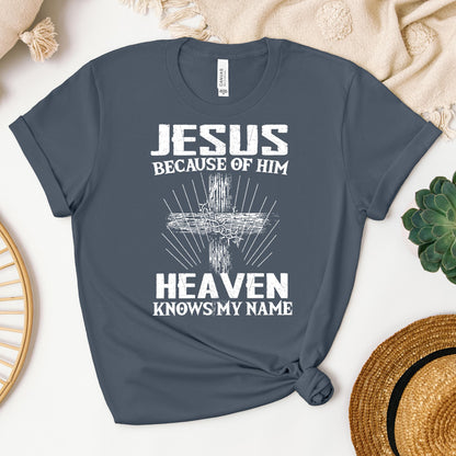 Jesus Because Of Him Heaven Knows My Name 06