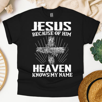 Jesus Because Of Him Heaven Knows My Name 06
