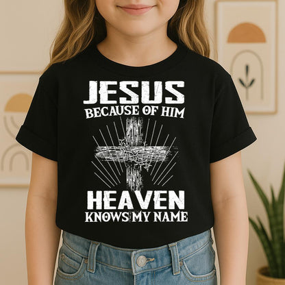 Jesus Because Of Him Heaven Knows My Name 06