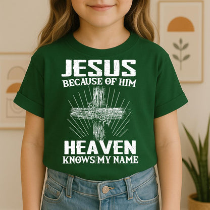 Jesus Because Of Him Heaven Knows My Name 06