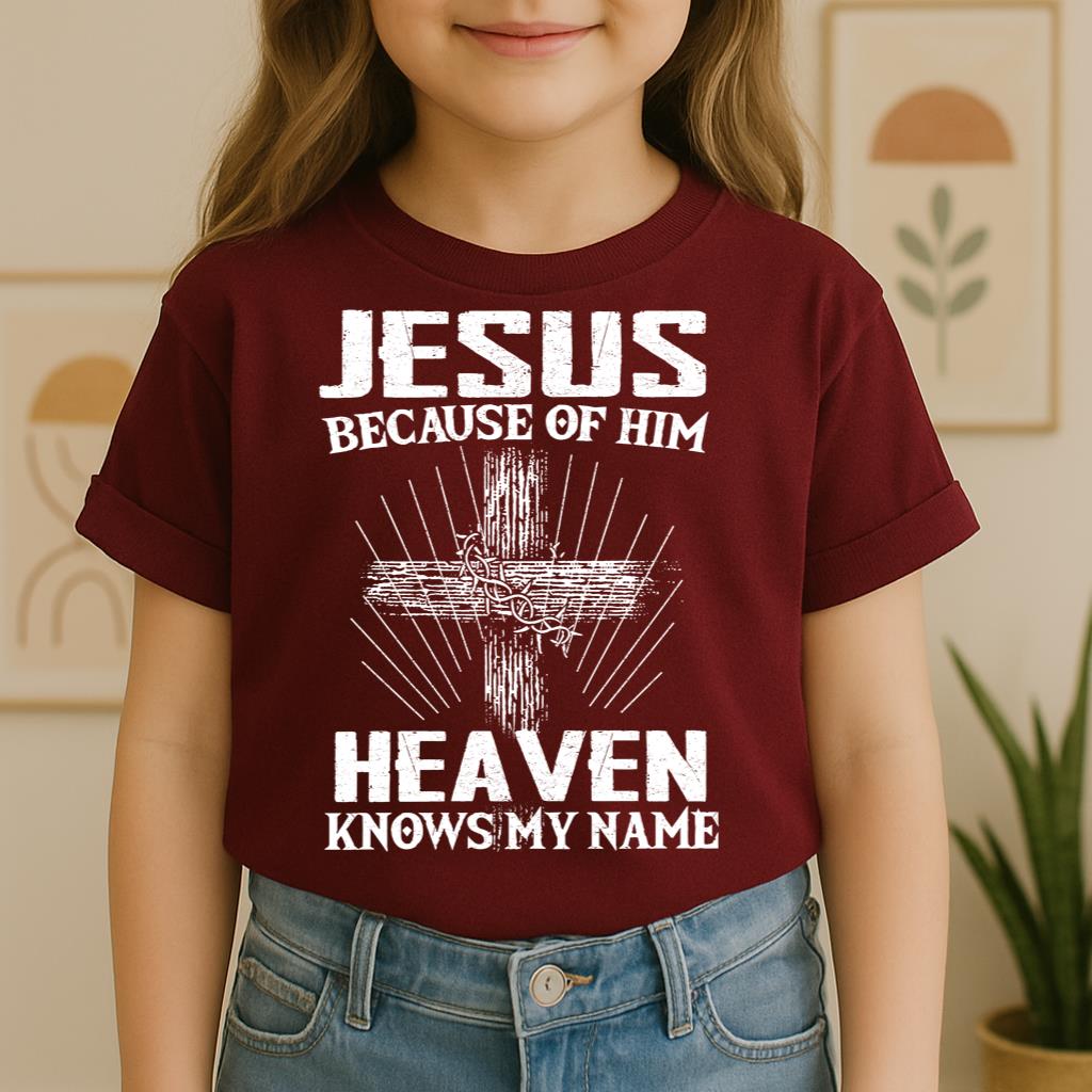 Jesus Because Of Him Heaven Knows My Name 06