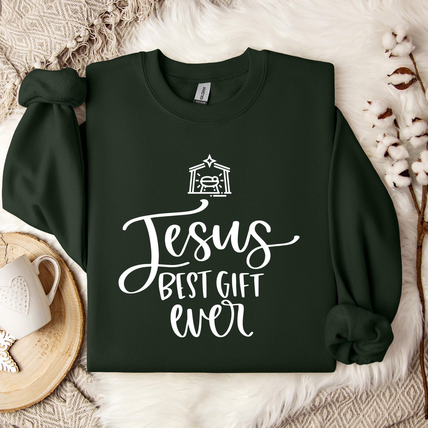 Jesus Best Gift Ever Sweatshirt