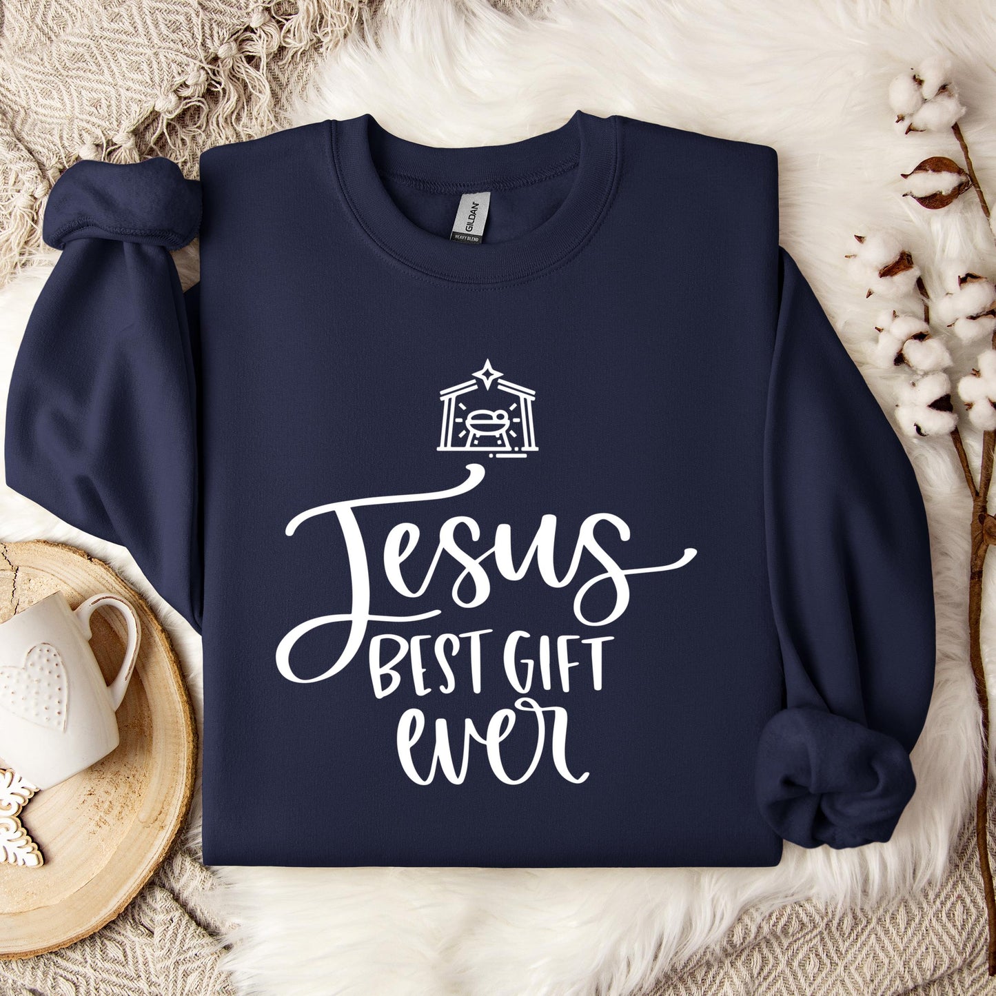 Jesus Best Gift Ever Sweatshirt