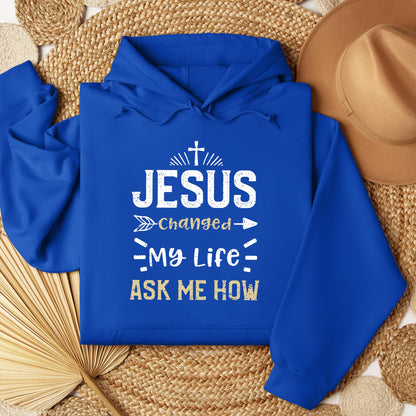 Jesus Changed My Life Ask Me How 01