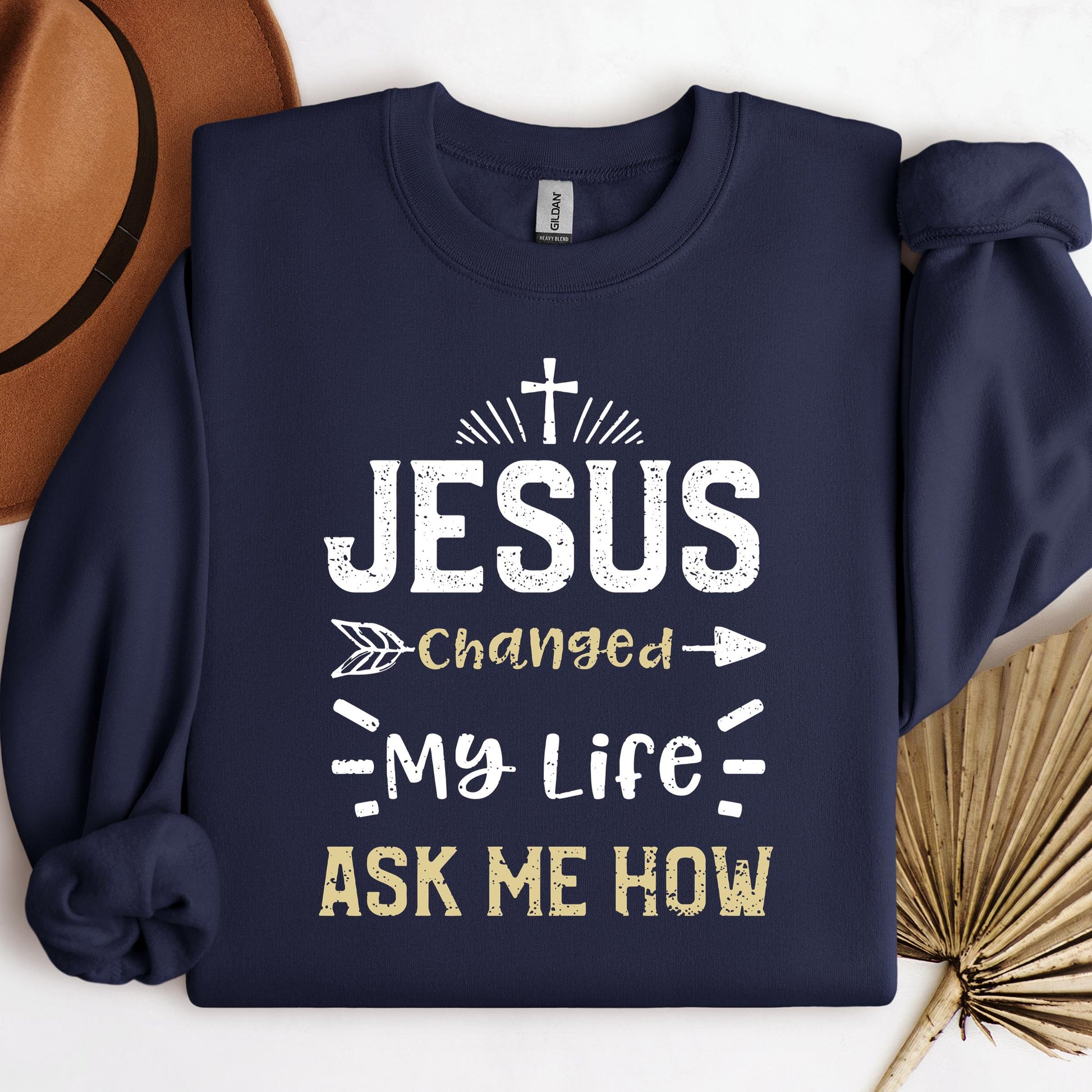Jesus Changed My Life Ask Me How 01