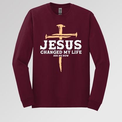 Jesus Changed My Life Ask Me How
