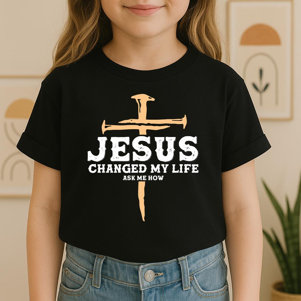 Jesus Changed My Life Ask Me How