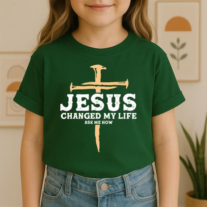 Jesus Changed My Life Ask Me How