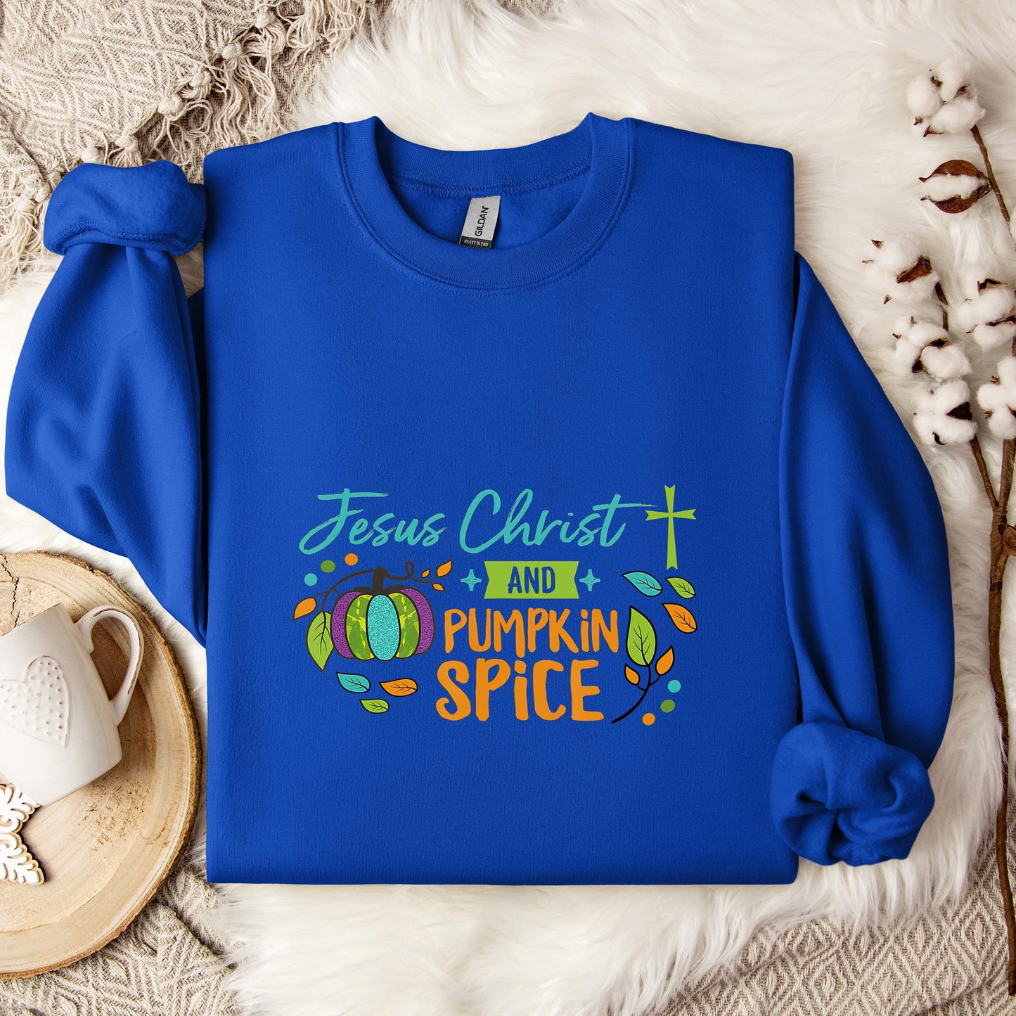 Jesus Christ And Pumpkin Spice Sweatshirt