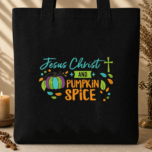 Jesus Christ And Pumpkin Spice Tote Bag