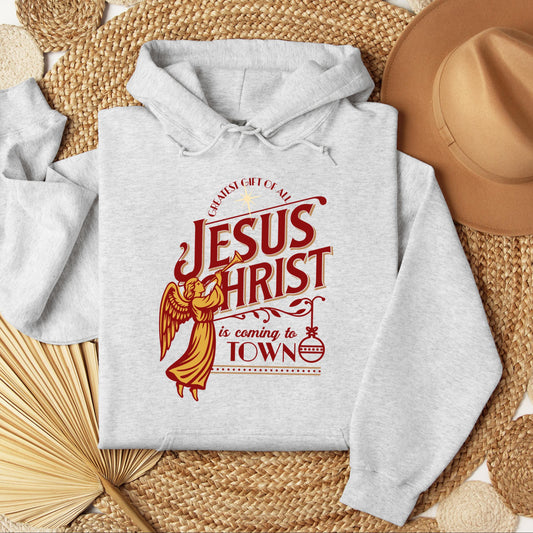 Jesus Christ Is Coming To Town