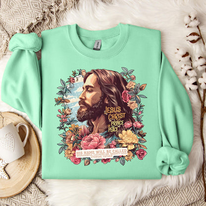 Jesus Christ Prince Of Peace Sweatshirt