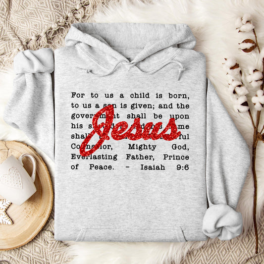 Jesus Christmas Bible Verse Isaiah 9.6 Hoodie