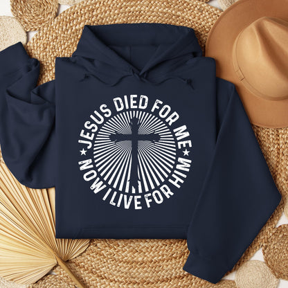 Jesus Died For Me Now I Live For Him 01
