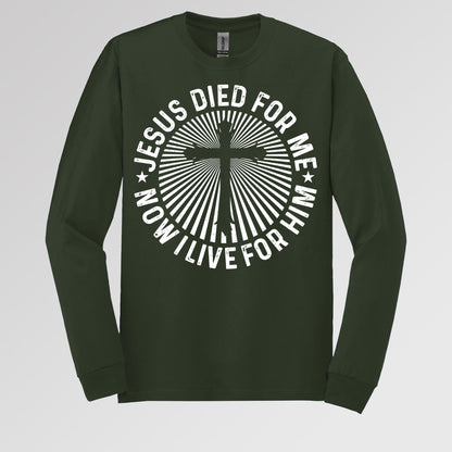 Jesus Died For Me Now I Live For Him 01