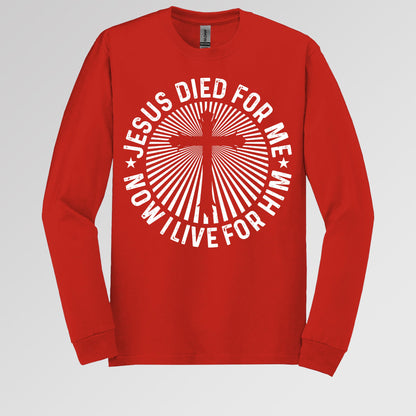 Jesus Died For Me Now I Live For Him 01