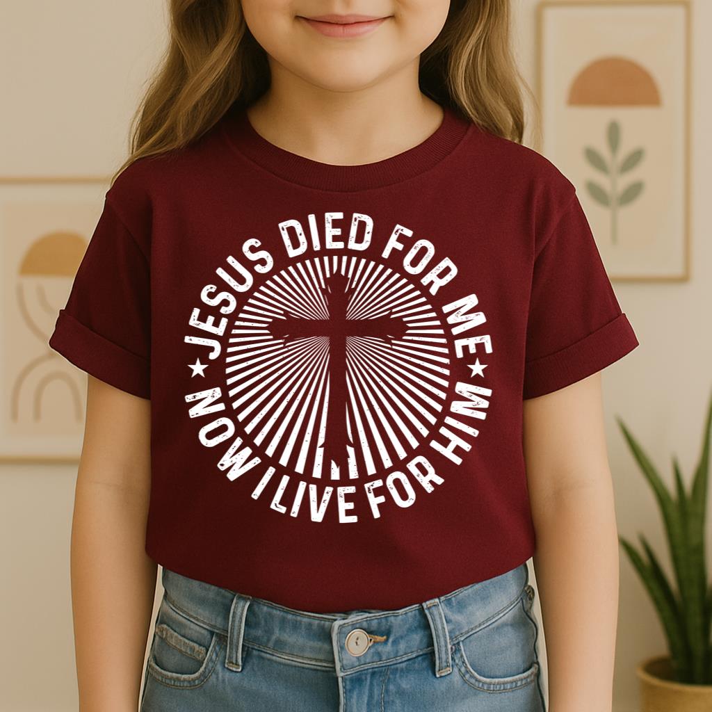 Jesus Died For Me Now I Live For Him 01