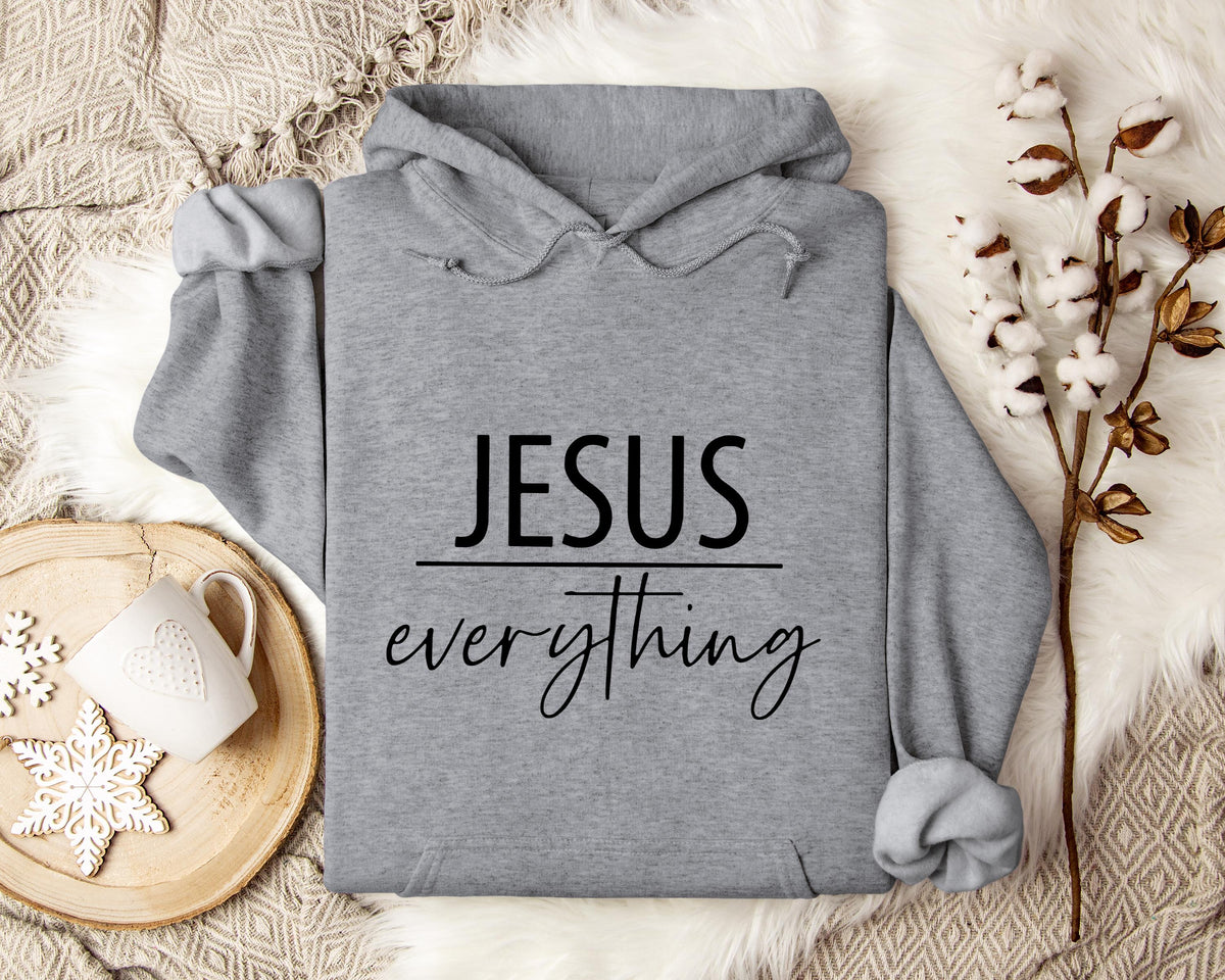 Jesus Everything Hoodie