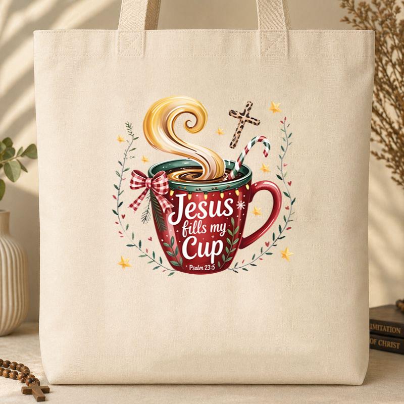 Jesus Fills My Cup Psalm 23.5 02 Tote Bag