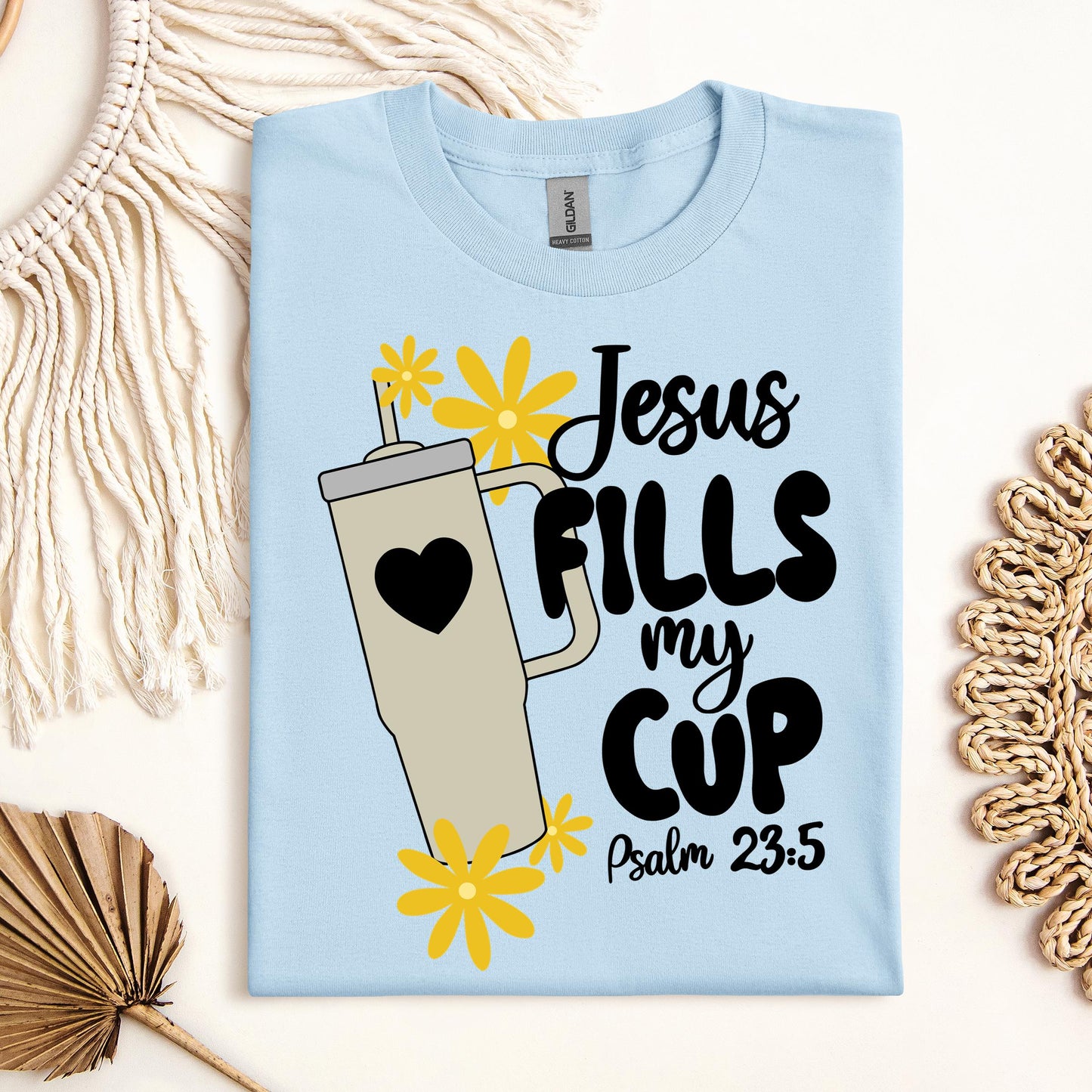 Jesus Fills My Cup Psalm 23.5 04