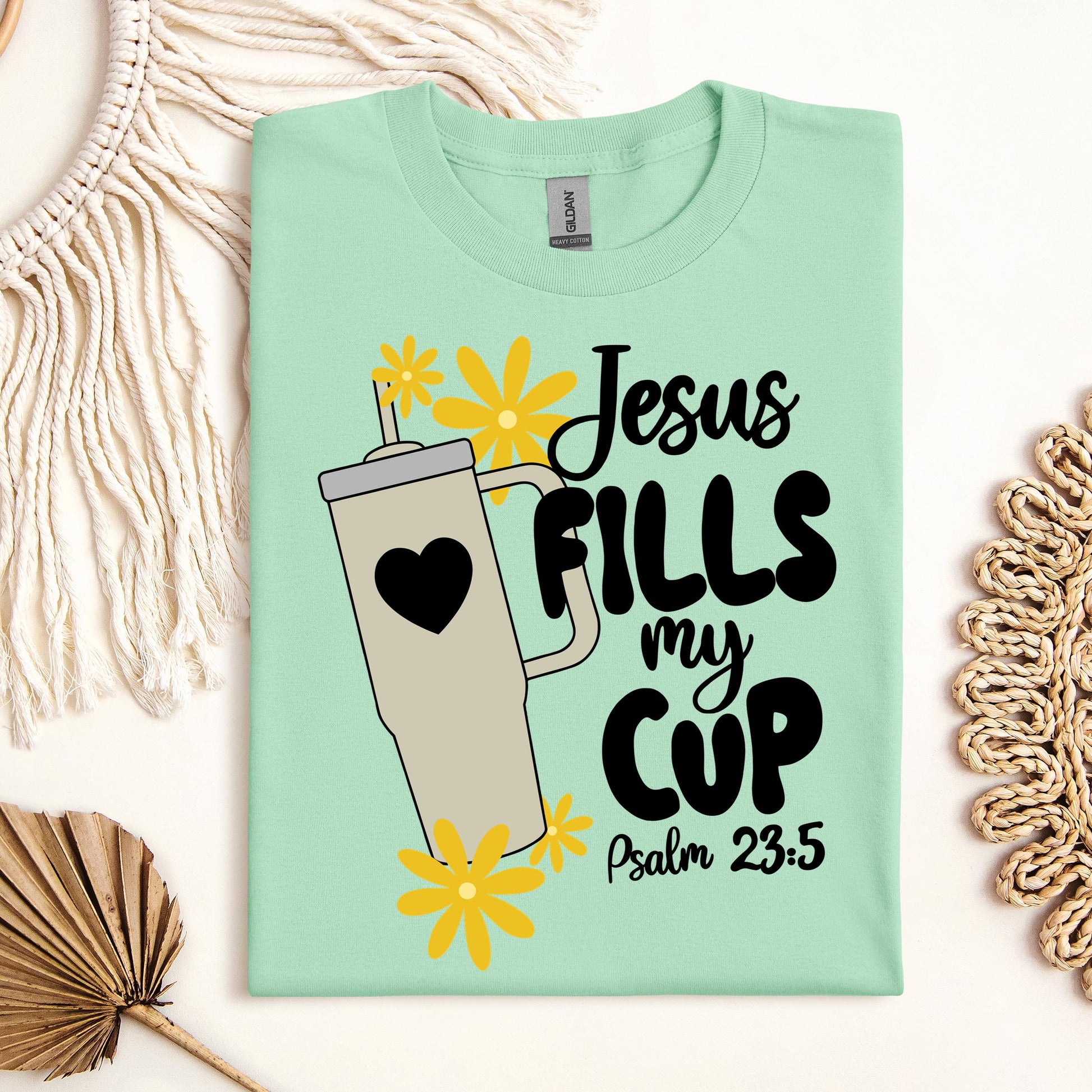 Jesus Fills My Cup Psalm 23.5 04