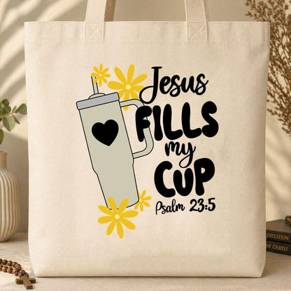 Jesus Fills My Cup Psalm 23.5 04