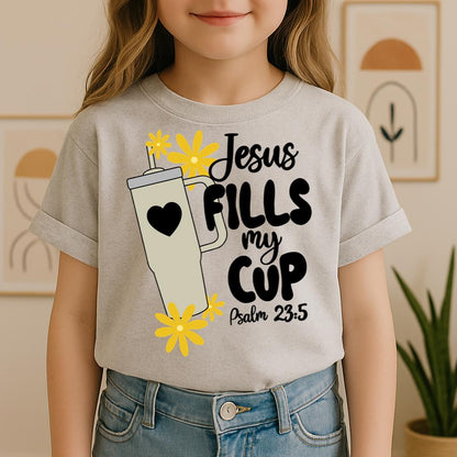 Jesus Fills My Cup Psalm 23.5 04