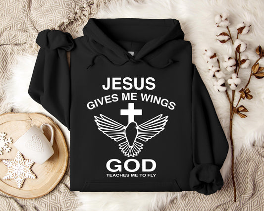 Jesus Gives Me Wings God Teaches Me To Fly Hoodie