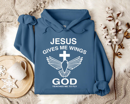 Jesus Gives Me Wings God Teaches Me To Fly Hoodie