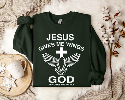 Jesus Gives Me Wings God Teaches Me To Fly Sweatshirt